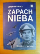 ZAPACH NIEBA, JERZY GOTOWAŁA
