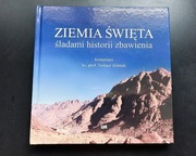 ZIEMIA ŚWIĘTA - Śladami Historii Zbawienia