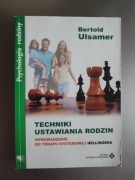 Ulsamer - Techniki ustawiania rodzin -  wprowadzenie do terapii Hellingera 