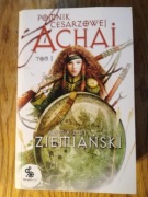 Pomnik cesarzowej ACHAI tom 1 * Andrzej Ziemiański