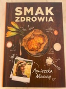 Agnieszka Maciąg Smka zdrowia 