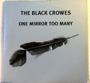 THE BLACK CROWES one mirror too many SINGIEL