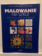 ALAN D. GEAR BARRY L. FREESTONE - MALOWANIE NA SZKLE