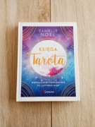 Księga tarota. Współczesny przewodnik po czytaniu kart Danielle Noel