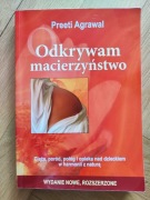 Odkrywam macierzyństwo, Preeti Agrawal, wydanie nowe rozszerzone