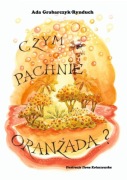 "Czym pachnie oranżada?" - książka dla dzieci