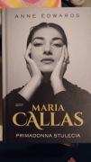Maria Callas. Primadonna stulecia Anne Edwards