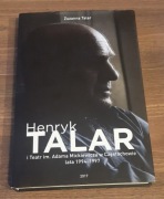Zuzanna Talar - Henryk Talar i Teatr im. Adama Mickiewicza w Częstochowie