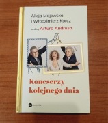Koneserzy kolejnego dnia A.Majewska, W.Korcz według Artura Andrusa