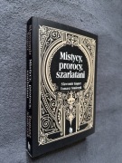 Mistycy,Prorocy,Szarlatani - Sławomir Koper / Tomasz Stańczyk. Nowa