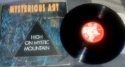 Mysterious Art – High On Mystic Mountain 12"