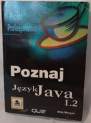 Poznaj język Java 1.2. Mike Morgan 