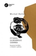 Michał Heller - Pytanie glinianego garnka