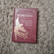Dumbledore. Życie i kłamstwa najsłynniejszego dyrektora hogwartu.