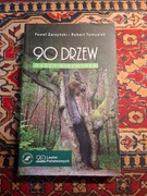 Zarzyński, Tomusiak, 90 drzew. Okazy niezwykłe