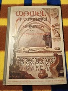 Wawel. Przeszłości skarbnica - St. Tondos, W. Kossak