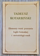 Elementy teorii poznania logiki formalnej i metodologii nauk Kotarbiński