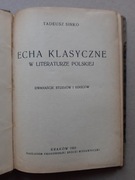Sinko T., Echa klasyczne w literaturze polskiej, Kraków 1923