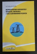 BEZPIECZEŃSTWO EKSPLATACJI URZĄDZEŃ I SIECI ELEKTROENERGETYCZNYCH