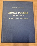 Armja Polska we Francji Dokumenty reprint tw.