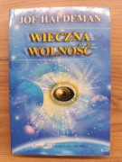 Joe Haldeman - Wieczna wolność 