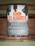 KARIN SLAUGHTER DLATEGO KŁAMALIŚMY