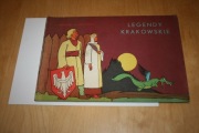 Legendy krakowskie -K. Makuszyński M.Walentynowicz