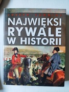 Najwięksi rywale w historii 