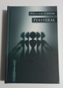 William Gibson - Peryferal (nowa)