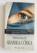 Arabska córka, Tanya Valko