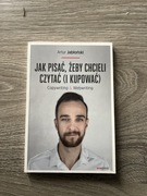 Jak pisać żeby zaczęli czytać (i kupować).