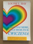POKOCHAJ SIEBIE ULECZ SWOJE ĆWICZENIA HAY 