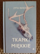 Zyta Rudzka, Tkanki miękkie 