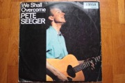 PETE SEEGER - WE SHALL OVERCOME