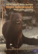 Norka amerykańska Biologia gatunku inwazyjnego