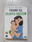 Poradnik dla zielonych rodziców. Reni Jusis 