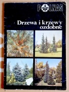 Drzewa i krzewy ozdobne - POLNAS - album 