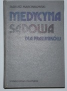 Medycyna sądowa dla prawników T.Marcinkowski