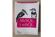MySQL i mSQL George Reese, Randy Jay Yarger, Tim King [Z12]