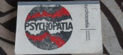 Psychopatia Kazimierz Pospiszyl Psychologia Daisy Schalling narcyzm 