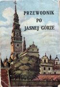 PRZEWODNIK PO JASNEJ GÓRZE 1936 Częstochowa