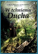 W TCHNIENIU DUCHA s. Maria Emanuela od Eucharystii