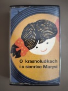 Kaseta magnetofonowa "O krasnoludkach i o sierotce Marysi" PRL
