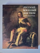 Rosyjski strój wojskowy XVIII- początek XX wieku W. Michajłowicz Glinka 