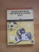 Hakowanie interfejsów API - Corey J. Ball, Helion