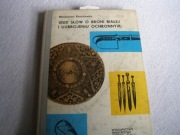 KSIĄŻKA-1000 SŁÓW O BRONI BIAŁEJ