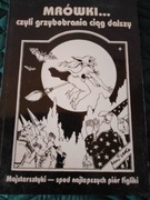"Mrówki czyli grzybobrania ciąg dalszy". Rys. Andrzej Mleczko.