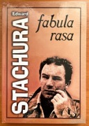 Edward Stachura - Fabula rasa