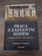 Książka Praca z Zastanym Kodem 
