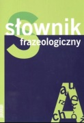 Słownik frazeologiczny - Aleksandra Sokół-Kubiak